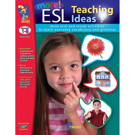ON THE MARK PRESS More ESL Teaching Ideas Book, Grades 1-8 OTM1890